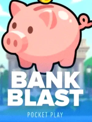 Bank Blast at Wicked Plays
