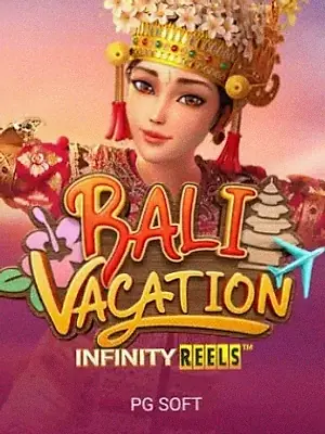 Bali Vacation Infinity Reels at Wicked Plays